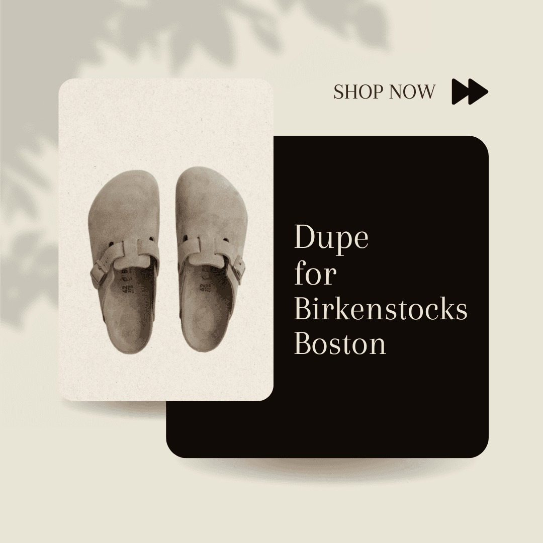 Dupe for Birkenstocks bostons_1