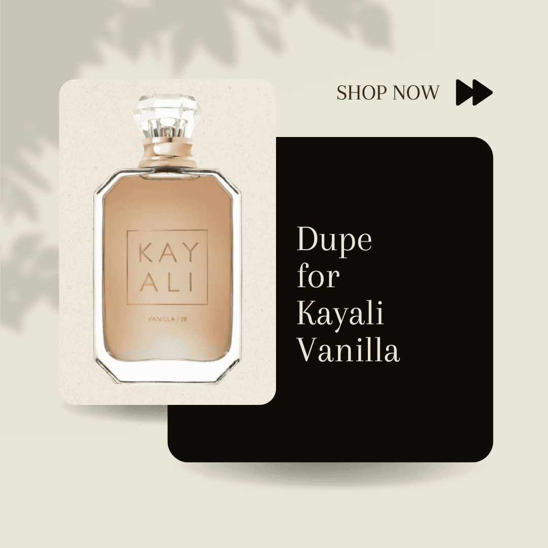 Dupe for Kayali vanilla perfume