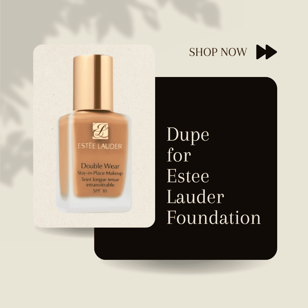 Dupe for estee lauder double wear foundation